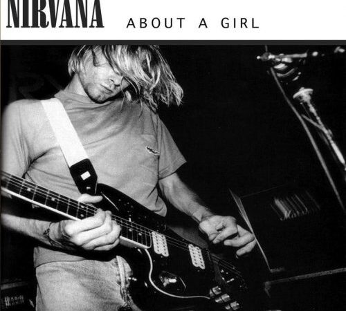 Cancionero Rock: «About a Girl» – Nirvana (1989)