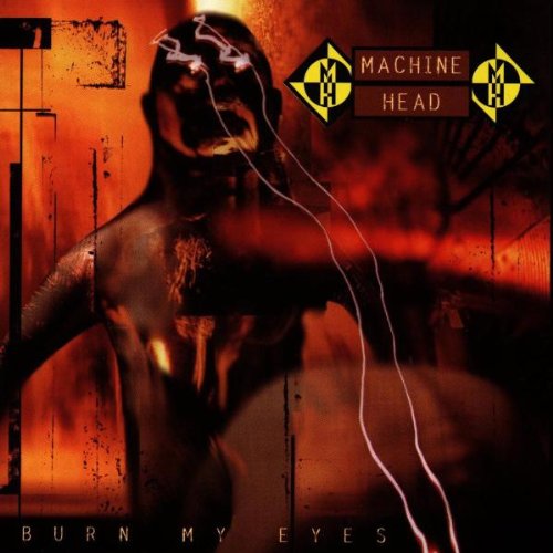 Disco Inmortal: Machine Head – Burn My Eyes (1994)