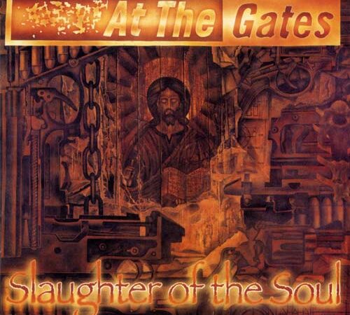 Disco Inmortal: At the Gates – Slaughter of the Soul (1995)