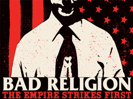«The Empire Strikes First»: Bad Religion y la resistencia contra el imperio