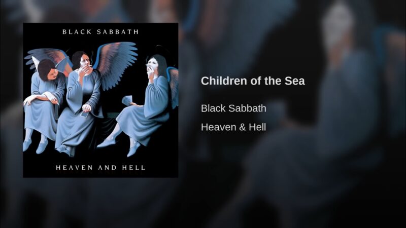 Cancionero Rock: “Children of the Sea” – Black Sabbath (1980)