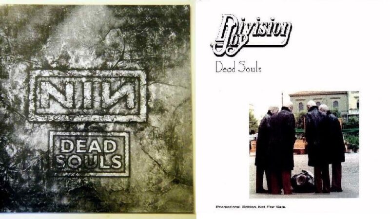 2×1: «Dead Souls» Joy Division vs. Nine Inch Nails