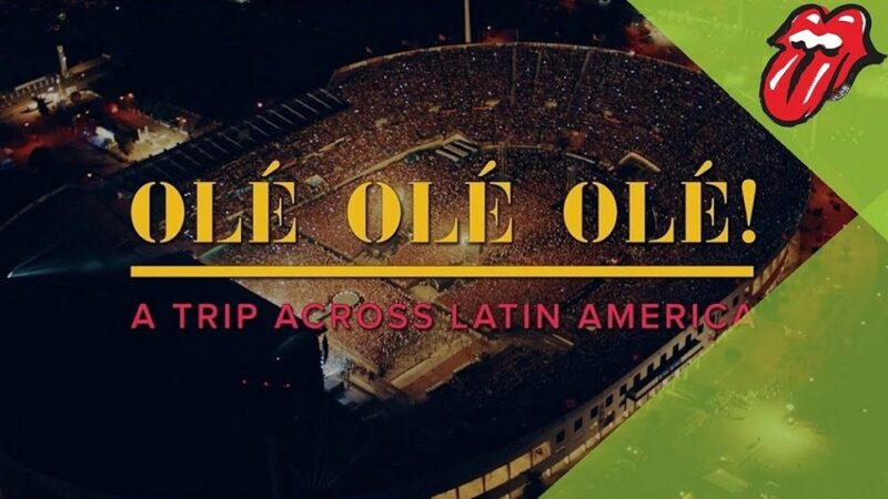 Olé, Olé, Olé! – A Trip Across Latin America: sangre caliente por The Rolling Stones