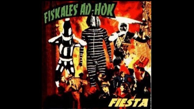 Disco Inmortal: Fiskales Ad-Hok – Fiesta (1998)