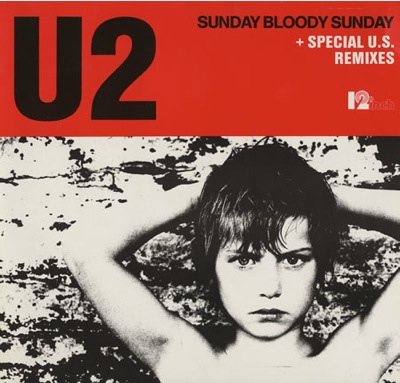 Cancionero Rock: «Sunday Bloody Sunday» – U2 (1983)