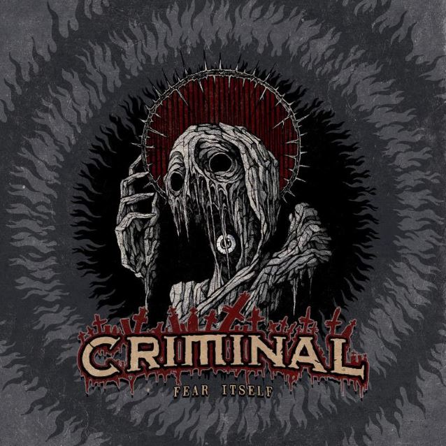 Escucha completo «Fear Itself», el nuevo álbum de estudio de Criminal