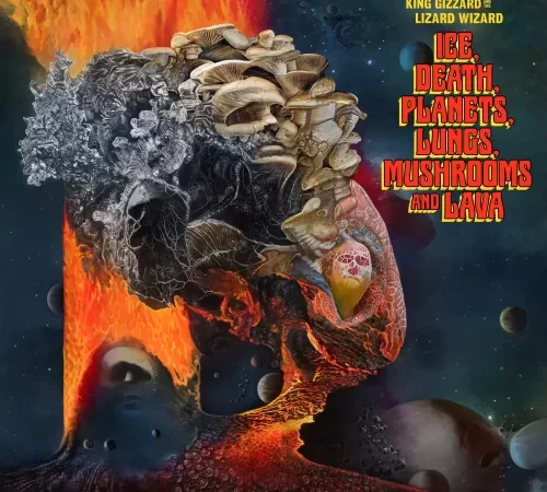King Gizzard And The Lizard Wizard- Ice, Death, Planets, Lungs, Mushrooms and Lava (2022)