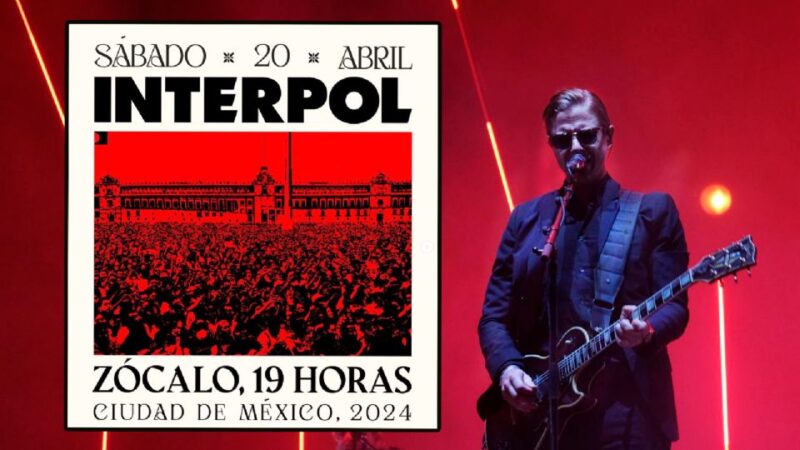 Interpol realizará el concierto más grande de su historia (y lo hará gratis y en México)