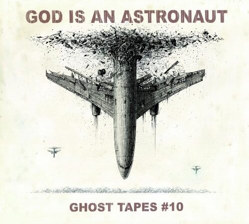 God Is An Astronaut- «Ghost Tapes #10» (2021)