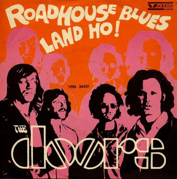 Cancionero Rock: «Roadhouse Blues» – The Doors (1970)