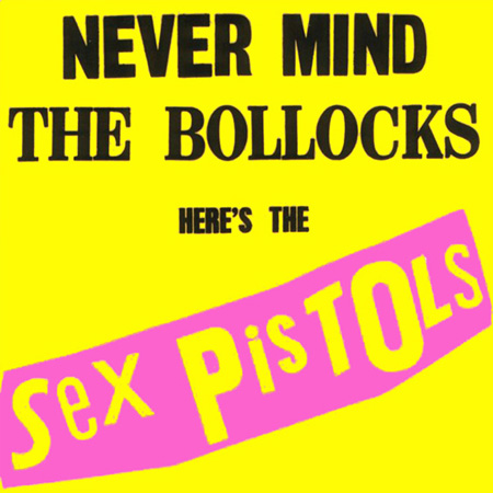 Disco Inmortal: Sex Pistols – Never Mind the Bollocks (1977)