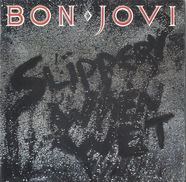 Disco Inmortal: Bon Jovi – Slippery When Wet (1986)