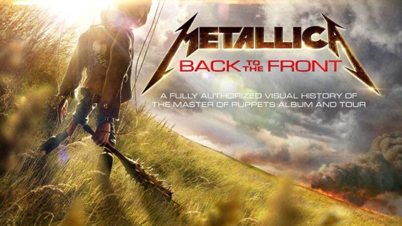 Metallica lanzará «Back to the Front», completo libro sobre su álbum «Master of Puppets»