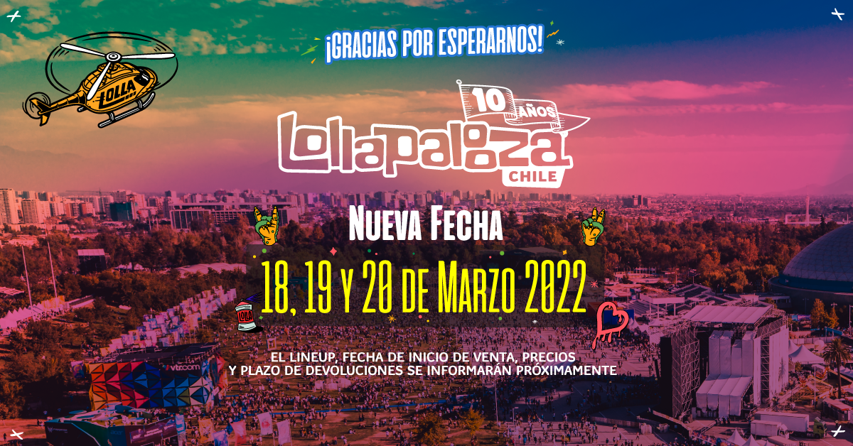Lollapalooza Chile confirma su edición de décimo aniversario para marzo de 2022