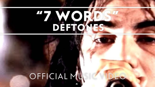 Cancionero Rock: «7 Words» – Deftones (1995)