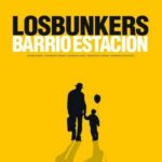 LosBunkers-BarrioEstacion
