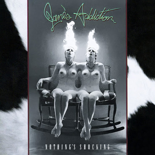 Disco Inmortal: Jane’s Addiction – Nothing’s Shocking (1988)