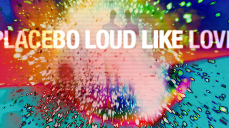 Placebo estrena nuevo video: «Loud Like Love»
