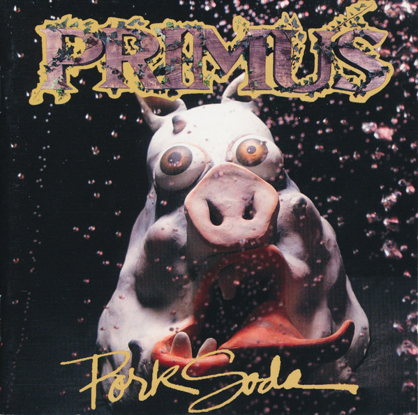Disco Inmortal: Primus – Pork Soda (1993)
