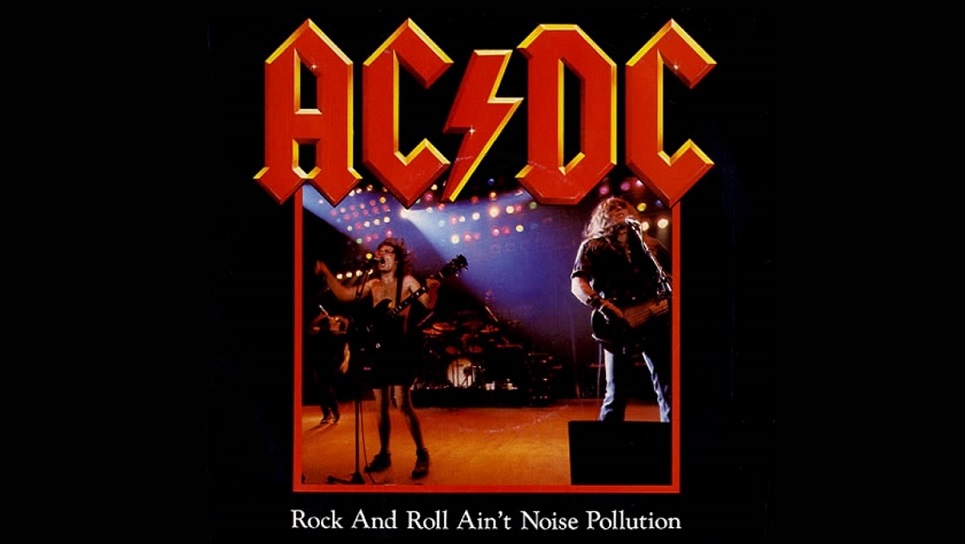 Cancionero Rock: “Rock ‘N’ Roll Ain’t Noise Pollution” – AC/DC (1980)