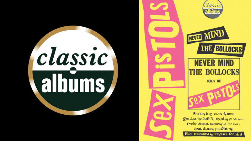 Rockumentales: Classic Albums, la historia del «Never Mind the Bollocks» de Sex Pistols