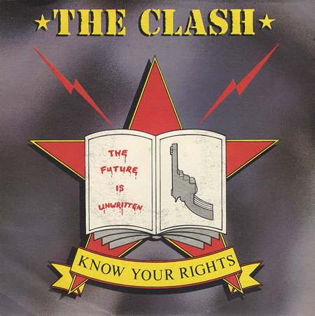 Cancionero Rock: «Know Your Rights» – The Clash (1982)