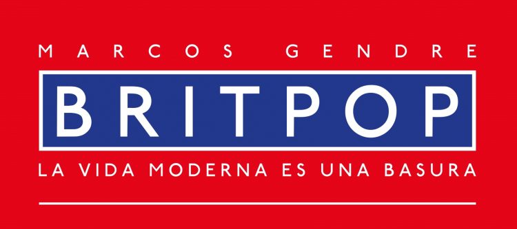 La vida moderna a través del fenómeno britpop de la mano de Marcos Gendre