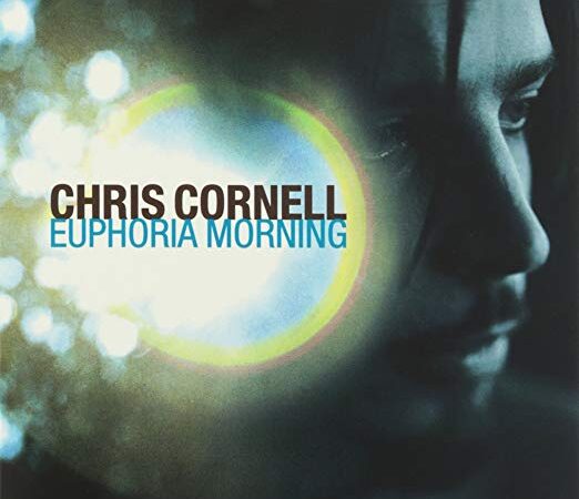 “Euphoria Morning”: el amanecer eufórico de Chris Cornell