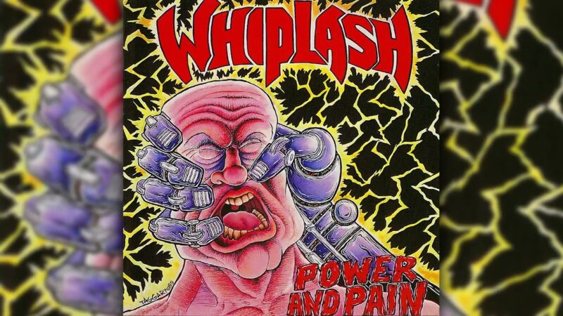 Whiplash – Power and Pain: La viva raíz del thrash metal por excelencia 