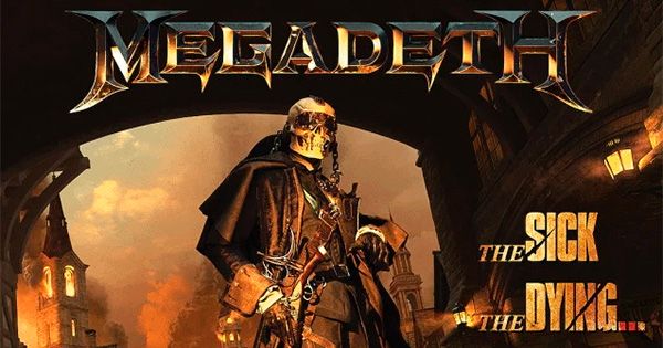 Megadeth-  «The Sick, The Dying…And The Dead!» (2022)