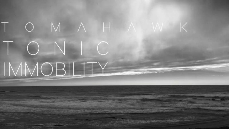 Tomahawk- «Tonic Immobility» (2021)