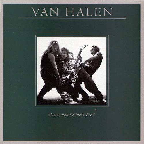 Women and Children First: perfección a la Van Halen
